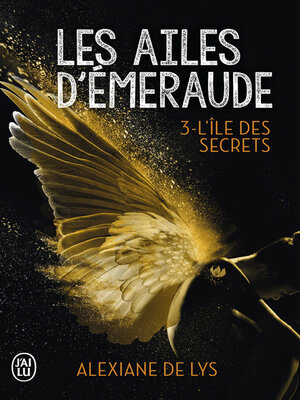 cover image of Les ailes d'émeraude (Tome 3)--L'île des secrets